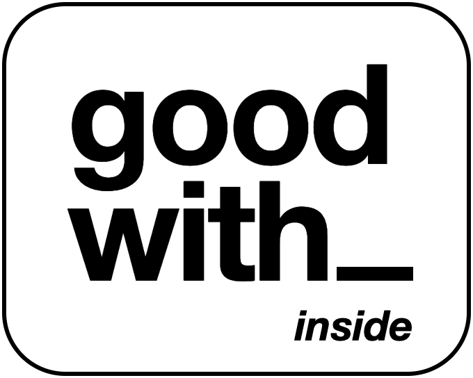 Good With Inside